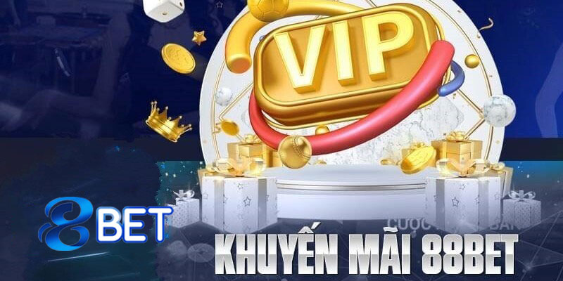 Các khuyến mãi cực hấp dẫn tại web cược 88BET